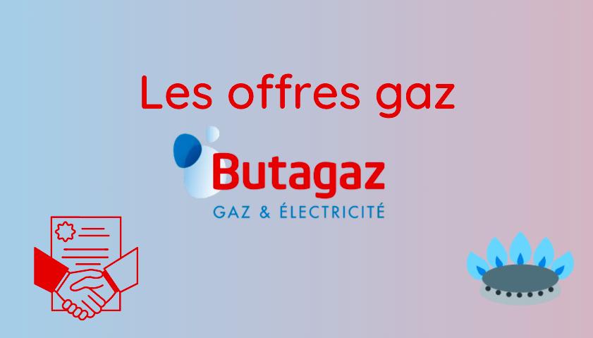 Les offres de gaz Butagaz
