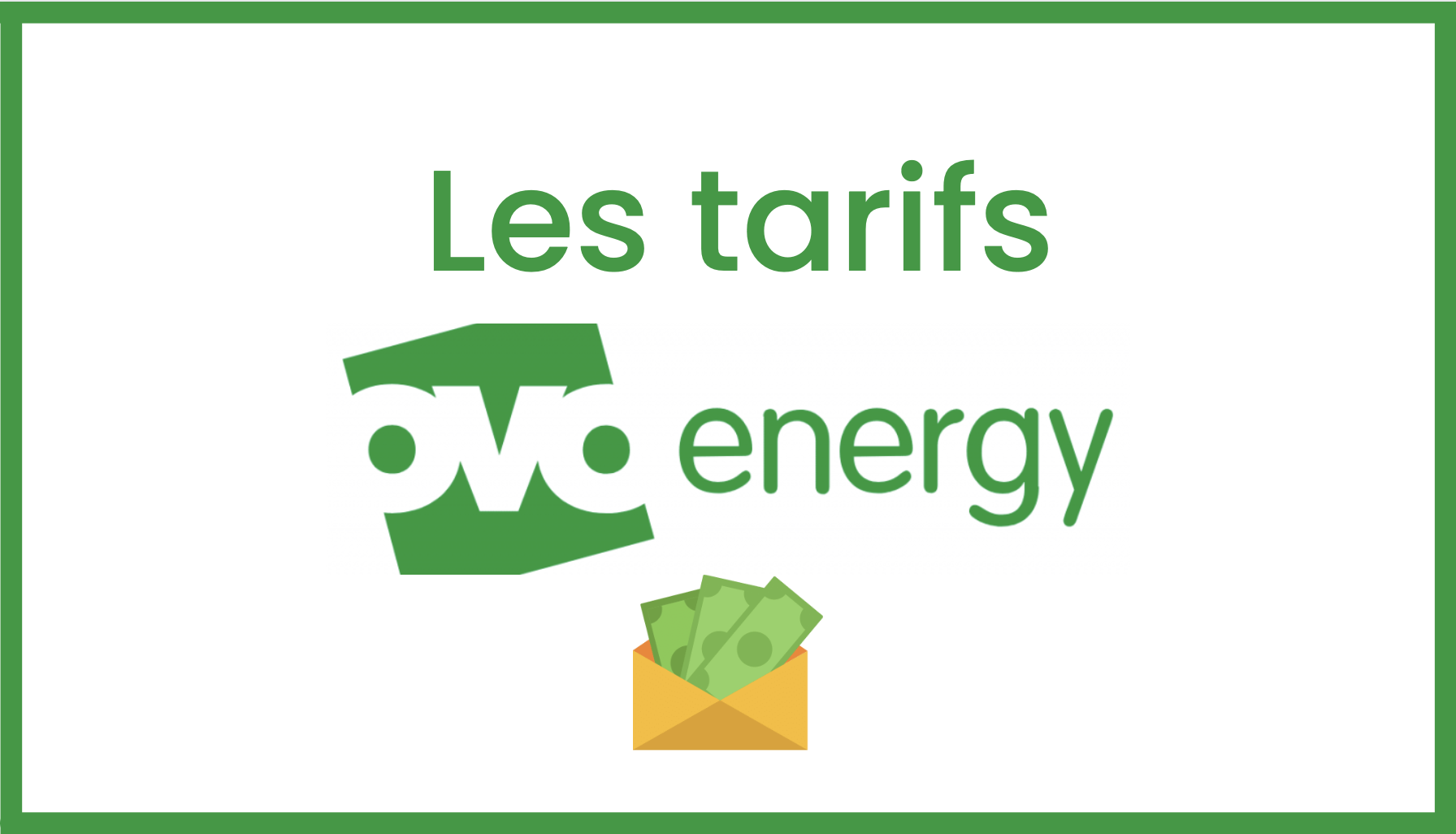 Les tarifs des offres OVO Energy