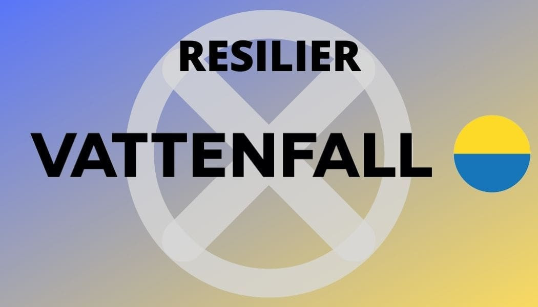 résilier Vattenfall gratuitement