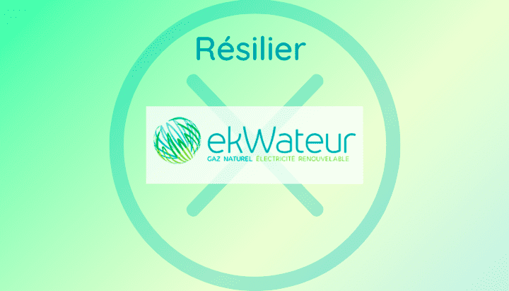 résilier son contrat ekWateur