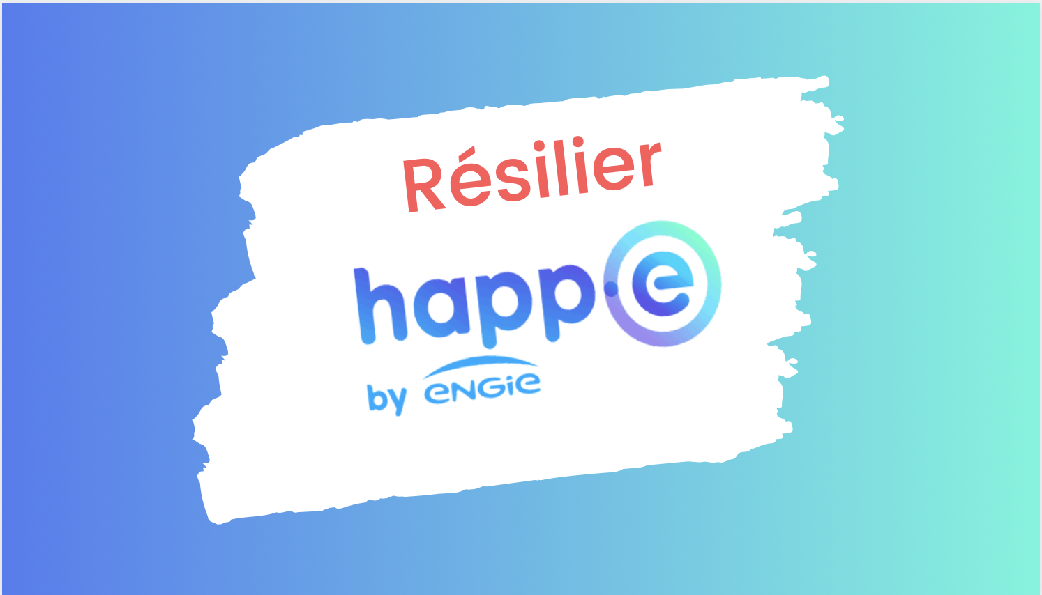 Résiliation happ-e by engie