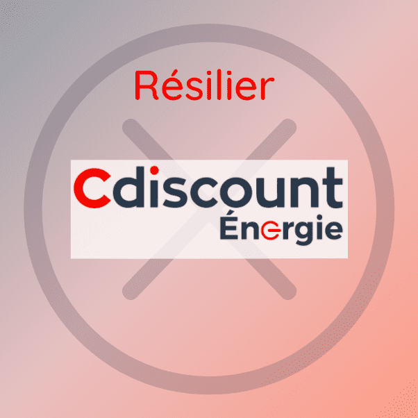 Comment resilier un contrat Cdiscount Energie ?