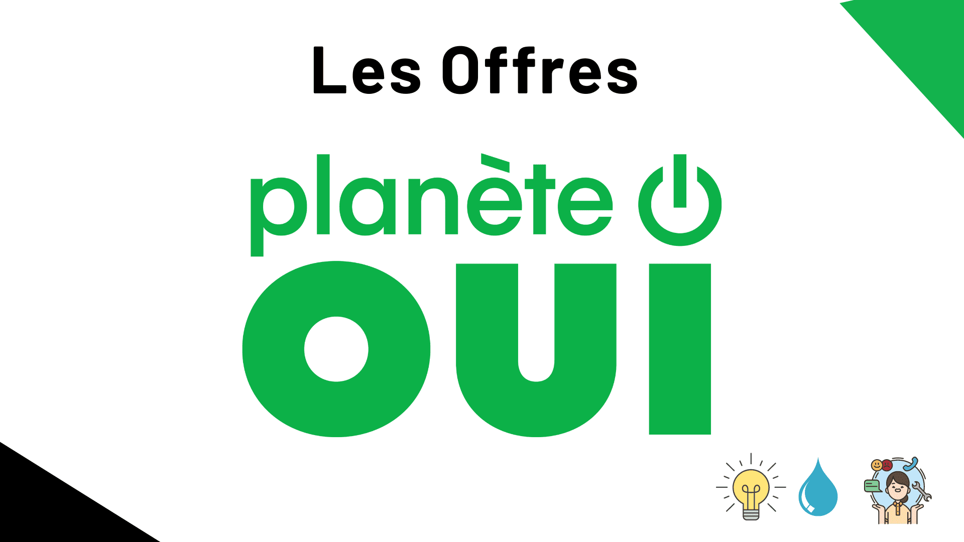 Offres Planète OUI 2022