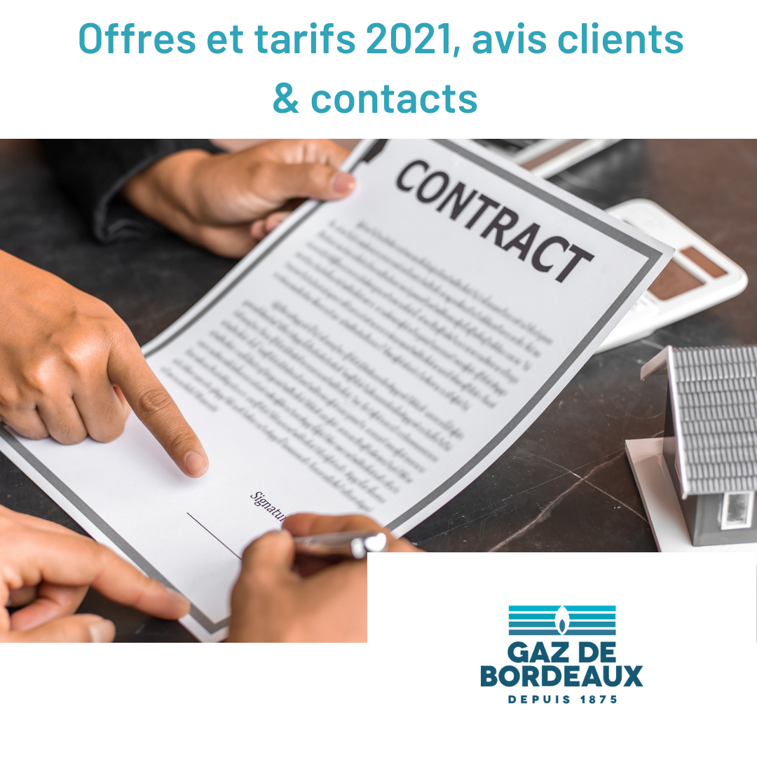 Gaz Bordeaux: offres et tarifs 2021, avis clients & contacts