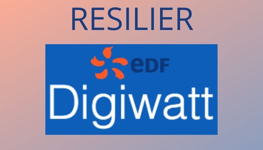 Résilier son contrat Digiwatt