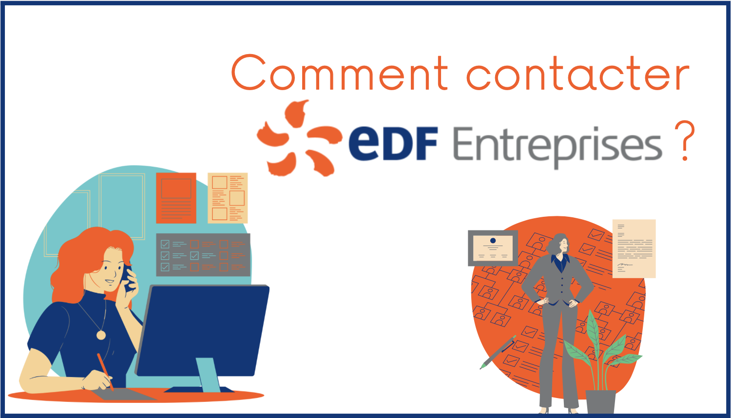 Comment contacter EDF Entreprises ? 