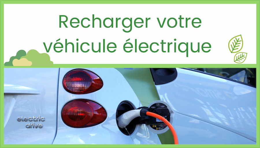 Les 3 types de recharge pour votre véhicule électrique 🔋